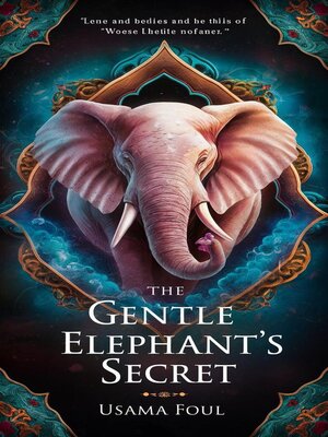 cover image of The Gentle Elephant's Secret
